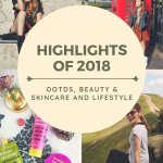 HIGHLIGHTS OF 2018: OUTFITS, REVIEWS AND MORE