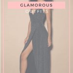 GLITZY AND GLAMOROUS OUTFITS