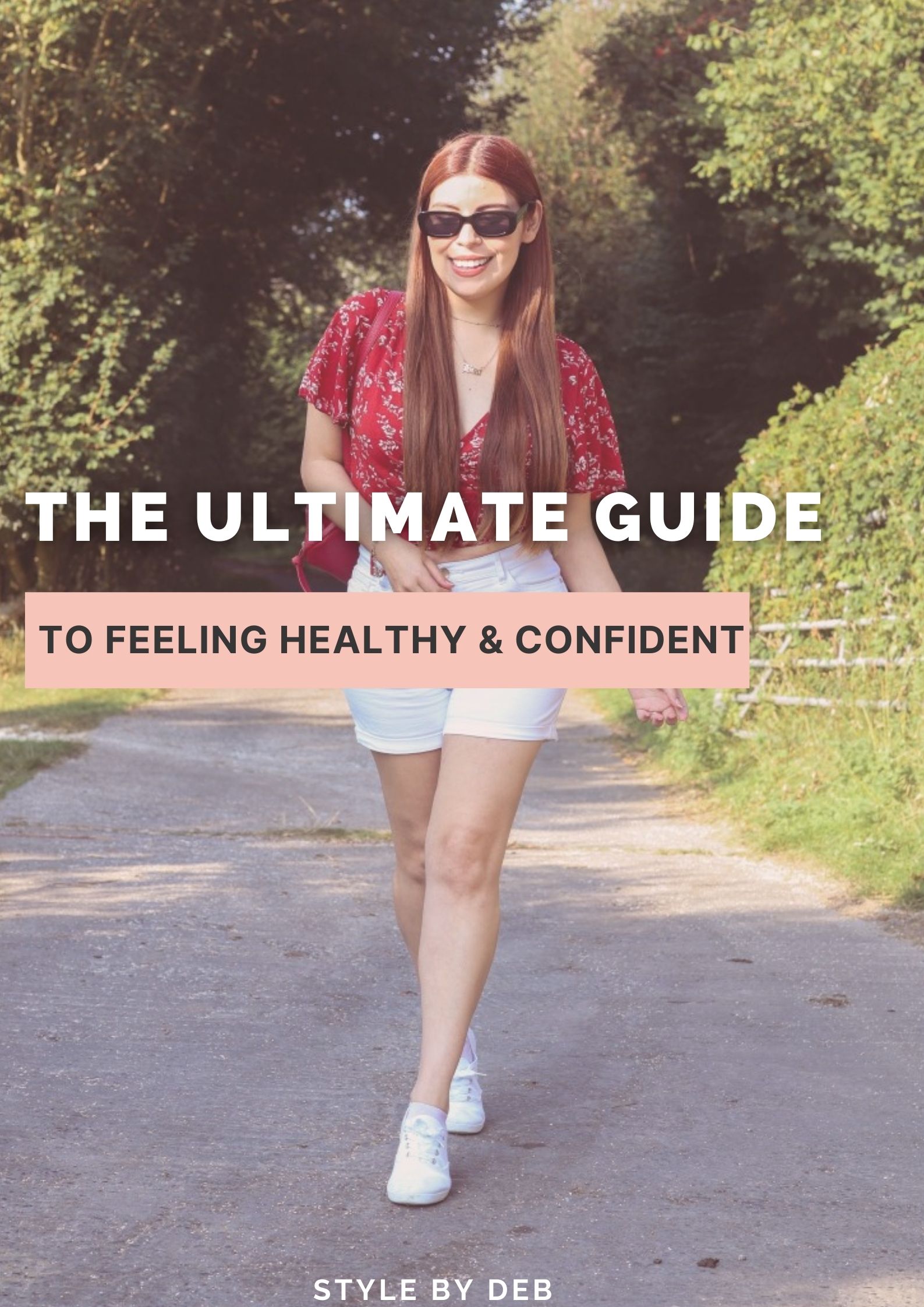 HEAD TO TOE: THE ULTIMATE GUIDE TO FEELING HEALTHY AND CONFIDENT