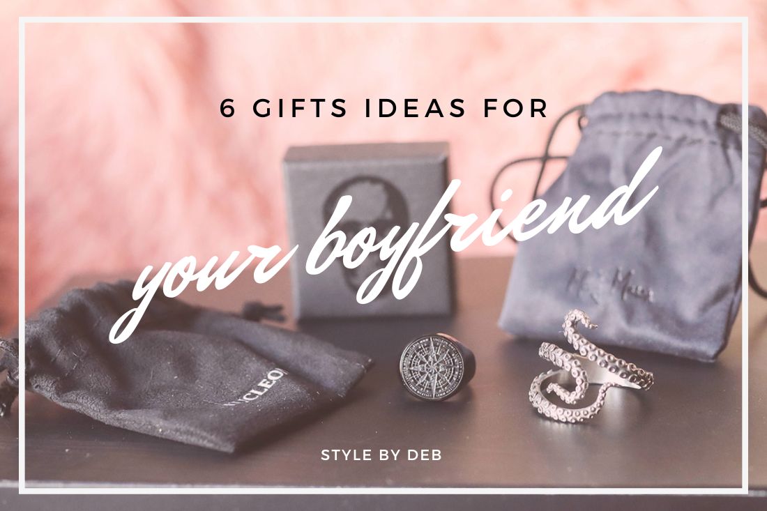 6 GIFTS IDEAS FOR YOUR BOYFRIEND